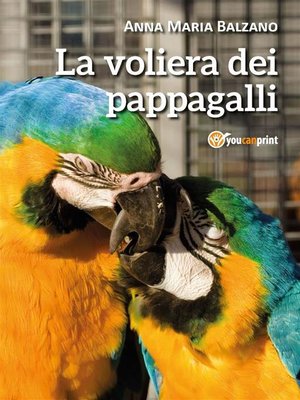 cover image of La voliera dei pappagalli